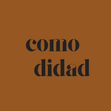 Comodidad.